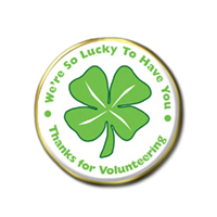 "Lucky to Have You" Volunteer Pins